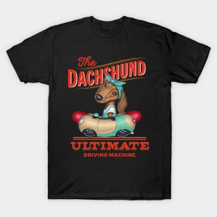 Dachshund Ultimate Driving Machine T-Shirt